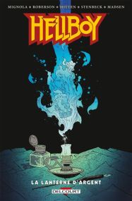 Hellboy T18 - La lanterne d'argent - Delcourt