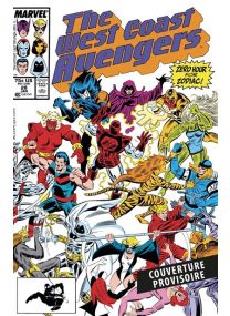 West Coast Avengers : L'intégrale 1987-1988 (T04) - Panini Comics