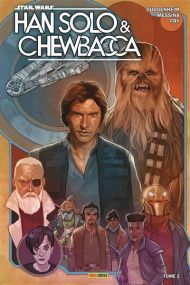 Han Solo et Chewbacca - Han Solo & Chewbacca T02 - Panini Comics
