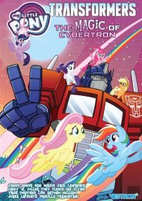 My Little Pony Transformers 2 : The Magic of Cybertron - Vestron