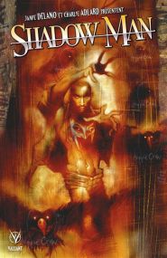 Jamie Delano et Charlie Adlard présentent Shadowman - Bliss Comics