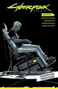 World of Cyberpunk 2077 : Blackout - Panini Comics