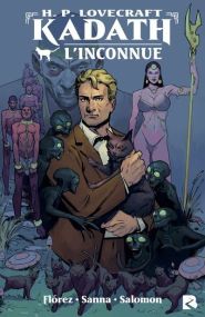 D'après H. P. Lovecraft - Kadath, l'inconnue - Black River