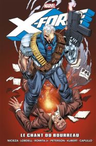 X-Force : Le chant du bourreau - Panini Comics