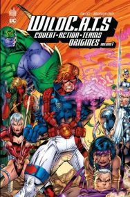 Wildcats - WILDC.A.T.s Origines volume 1 - Urban Comics