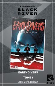 Earthdivers - Tuer Christophe Colomb - Black River