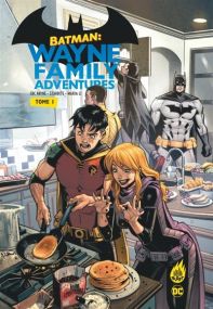 Batman : Wayne Family Adventures tome 1 - Urban Comics