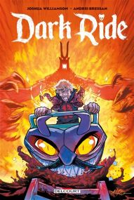 Dark Ride T01 - Delcourt