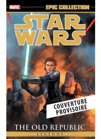 Star Wars Légendes : L'Ancienne République T03 - Panini Comics
