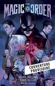 The Magic Order - Magic Order T04 - Panini Comics