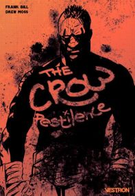 The Crow : Pestilence - Vestron
