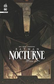 Batman Nocturne tome 3 - Urban Comics