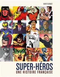 Super-héros : Une histoire française / Edition augmentée - Huginn & Muninn