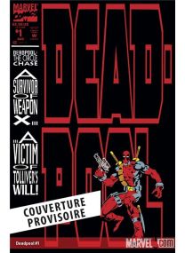 Deadpool : The Circle Chase - Panini Comics