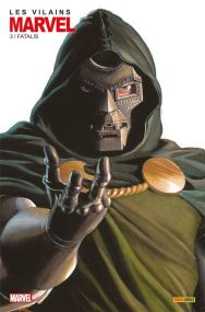 Les vilains de Marvel N°03 : Fatalis - Panini Comics F