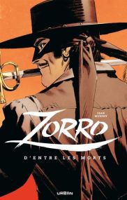 Zorro : D'entre les morts - Urban Comics