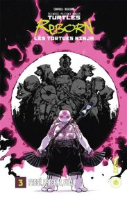 Les Tortues Ninja - TMNT Reborn, T3 : Time after Time - Hi Comics