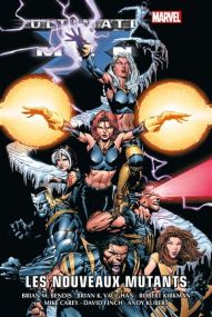 Marvel - Ultimate X-Men T02 : Les nouveaux mutants - Panini Comics