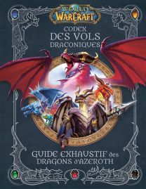 World of Warcraft - Codex des Vols Draconiques - Panini Comics