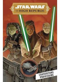 Star Wars - La Haute République - Phase III T01 - Panini Comics