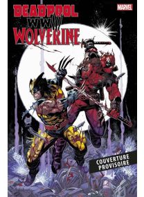 Marvel - Deadpool & Wolverine WWIII - Panini Comics