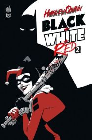 Harley Quinn Black + White + Red 2 - Urban Comics