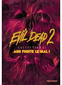 EVIL DEAD 2 Collection II : Ash fighte le mal ! - Vestron