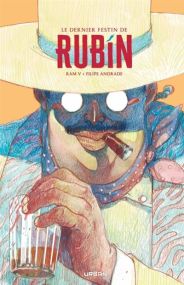 Le Dernier Festin de Rubin - Urban Comics