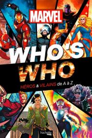 Who's who Marvel - Hachette Heroes