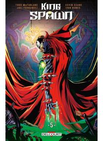 Spawn - King Spawn T05 - Delcourt