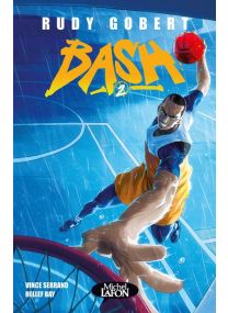 Bash - Tome 2 - 