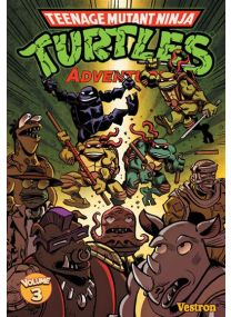 Tortues Ninja : Teenage Mutant Ninja Turtles Adventures T03 - Vestron