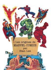 Les origines de Marvel par Stan Lee - 