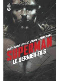 Superman Le Dernier Fils (2006) - Urban Comics