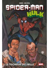 Spider-Man & Hulk : Le triomphe des mille - Panini Comics