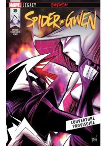 Marvel Next Gen - Spider-Gwen T04 Unmasked - Panini Comics