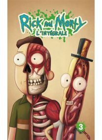 Rick & Morty : L'Intégrale T3 - Hi Comics