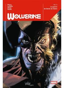 Wolverine T05 : La guerre de Dents de Sabre - Panini Comics