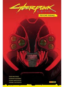 Cyberpunk 2077 : Psycho Squad - Panini Comics