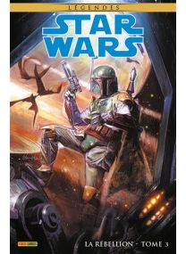Star Wars Légendes : La rébellion T03 - Panini Comics
