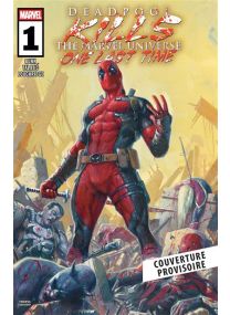 Deadpool Kills the Marvel Universe One Last Time - Panini Comics