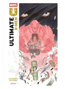 Ultimate X-Men T01 : Les enfants de l'atome - Panini Comics