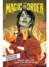 The Magic Order T05 - Panini Comics