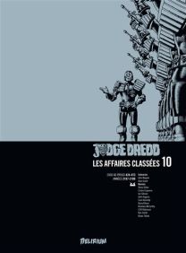 Judge Dredd - Affaires Classées 10 - Delirium