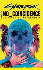 Cyberpunk 2077 - Cyberpunk No Coincidence (Nouvelle édition) - Panini Comics