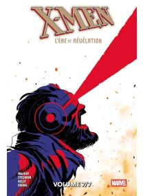 X-Men : L'Ère de Révélation N°07 - Edition collector - Panini Comics