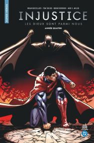 Injustice, Les Dieux Sont Parmi Nous - Urban Comics Nomad : Injustice Année Quatre - Urban Comics