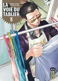 LA VOIE DU TABLIER - TOME 3 - KANA