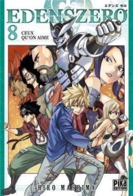 EDENS ZERO T08 - CEUX QU'ON AIME - PIKA