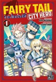 FAIRY TAIL - CITY HERO T01 - PIKA